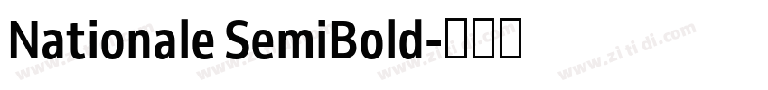 Nationale SemiBold字体转换 Nationale SemiBold字体转换